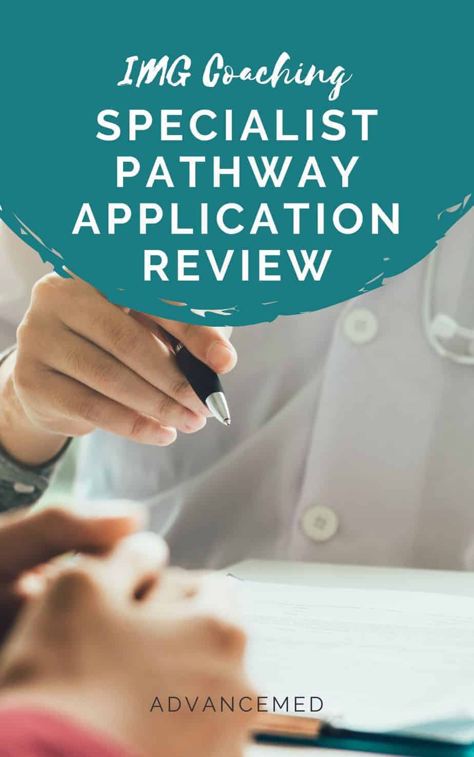 specialist pathway application review